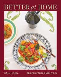 Better at Home : Recipes for Big Nights in