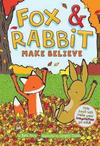 Fox & Rabbit Make Believe (Fox & Rabbit Book #2) (Fox & Rabbit)