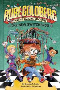 The New Switcheroo (Rube Goldberg and His Amazing Machines #2) (Rube Goldberg and His Amazing Machines)