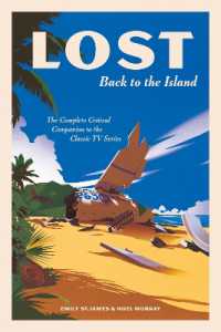 LOST: Back to the Island : The Complete Critical Companion to the Classic TV Series