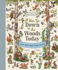 レイチェル・ピアシー／フレイヤ・ハルタス『あそぼうクマクマ　なにしているかな？森のどうぶつたち』（原書）<br>If You Go Down to the Woods Today (Brown Bear Wood)