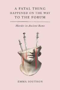 A Fatal Thing Happened on the Way to the Forum : Murder in Ancient Rome