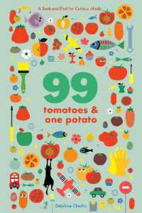 99 Tomatoes and One Potato: A Seek-and-Find for Curious Minds （Board Book）