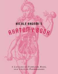 Nicole Angemi's Anatomy Book: a Catalog of Familiar, Rare, and Unusual Pathologies