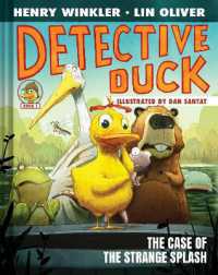Detective Duck: the Case of the Strange Splash (Detective Duck #1) (Detective Duck)