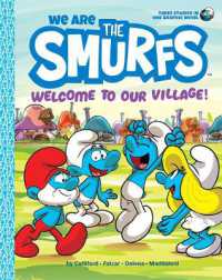 We Are the Smurfs: Welcome to Our Village! (We Are the Smurfs Book 1) (We Are the Smurfs)