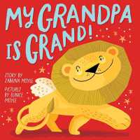 My Grandpa Is Grand! (A Hello!Lucky Book) (A Hello!lucky Book) （Board Book）