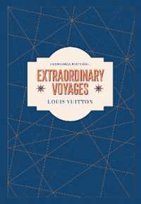 Louis Vuitton : Extraordinary Voyages