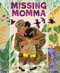 Missing Momma : A Picture Book