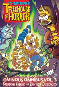 The Simpsons Treehouse of Horror Ominous Omnibus Vol. 3 : Fiendish Fables of Devilish Delicacies (The Simpsons Treehouse of Horror)