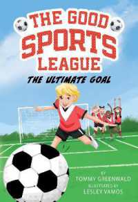 The Ultimate Goal (Good Sports League #1) (The Good Sports League)