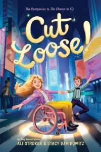 Cut Loose! (The Chance to Fly #2) : A Novel (The Chance to Fly)
