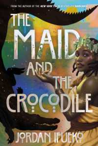 The Maid and the Crocodile : A Novel in the World of Raybearer (Raybearer)