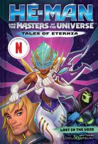 He-Man and the Masters of the Universe: Lost in the Void (Tales of Eternia Book 3) (Tales of Eternia)