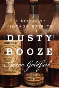 Dusty Booze : In Search of Vintage Spirits