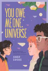 You Owe Me One, Universe (Thanks a Lot, Universe #2) : A Novel (Thanks a Lot, Universe)