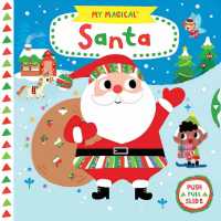My Magical Santa (My Magical Friends) （Board Book）