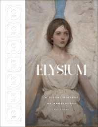 Elysium : A Visual History of Angelology