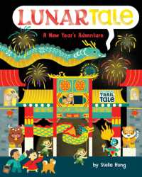 LunarTale (An Abrams Trail Tale) : A New Year's Adventure (An Abrams Trail Tale) （Board Book）