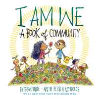 I Am We : A Book of Community (A Board Book) (I Am Books) （Board Book）