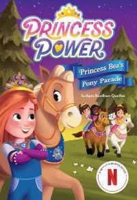 Princess Bea's Pony Parade (Princess Power Chapter Book #2) (Princess Power)