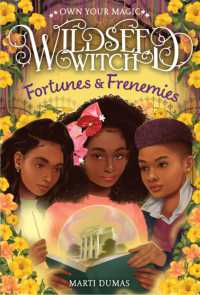 Fortunes & Frenemies (Wildseed Witch Book 3) (Wildseed Witch)
