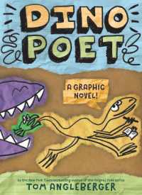 Dino Poet : A Graphic Novel (Dino Poet)