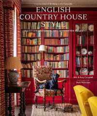 English Country House Style : Traditions, Secrets, and Unwritten Rules