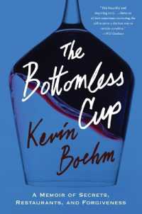 The Bottomless Cup : A Memoir of Secrets, Restaurants, and Forgiveness