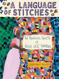 A Language of Stitches : The Radical Quilts of Rosie Lee Tompkins
