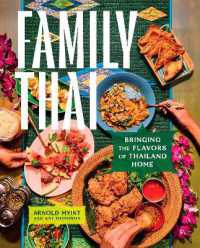 Family Thai : Bringing the Flavors of Thailand Home