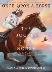 The Jockey & Her Horse (Once upon a Horse #2) : Inspired by the True Story of the First Black Female Jockey, Cheryl White (Once upon a Horse)