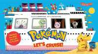 Pokémon All Aboard: Let's Cruise! (An Abrams Extend-a-Book) (An Abrams Extend-a-book) （Board Book）