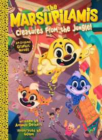 The Marsupilamis: Creatures from the Jungle! : An Original Graphic Novel (Marsupilami)