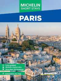 Michelin Travel Guides Short Stays: Paris : Fully Updated and Includes Detachable Map (Michelin Travel Guides - Short Stays)