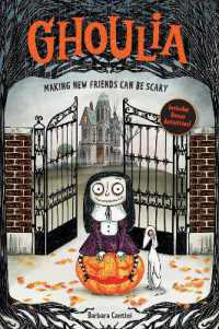 Ghoulia: Making New Friends Can Be Scary (Book #1) (Ghoulia)
