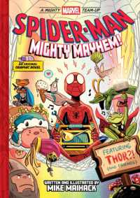 Spider-Man: Mighty Mayhem! (A Mighty Marvel Team-Up) : An Original Graphic Novel (A Mighty Marvel Team-up)