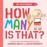 The Questioneers: How Many Is That? : A Board Book (The Questioneers) （Board Book）