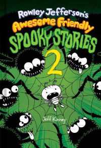 Rowley Jefferson's Awesome Friendly Spooky Stories 2 : From the Creator of Diary of a Wimpy Kid (Awesome Friendly Kid)