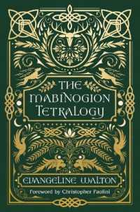 The Mabinogion Tetralogy : 90th Anniversary Deluxe Edition of the Epic Modern Fantasy Classic, with a Foreword by Christopher Paolini