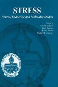 Stress : Neural, Endocrine and Molecular Studies （Looseleaf）