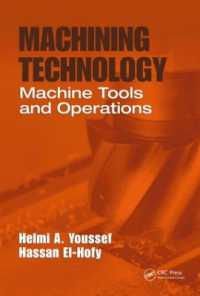Machining Technology : Machine Tools and Operations