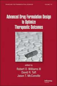Advanced Drug Formulation Design to Optimize Therapeutic Outcomes (Drugs and the Pharmaceutical Sciences)
