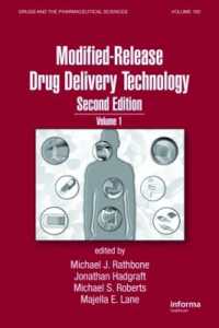 Modified-Release Drug Delivery Technology (Drugs and the Pharmaceutical Sciences) （2ND）