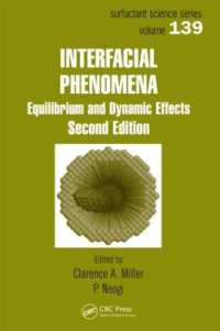 Interfacial Phenomena : Equilibrium and Dynamic Effects, Second Edition （2ND）
