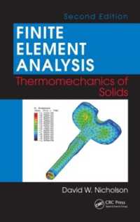 有限要素分析：固体の熱力学<br>Finite Element Analysis : Thermomechanics of Solids, Second Edition （2ND）