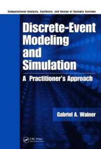 離散事象モデリングとシミュレーション<br>Discrete-Event Modeling and Simulation : A Practitioner's Approach (Computational Analysis, Synthesis, and Design of Dynamic Systems)