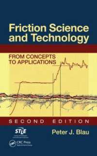 摩擦の科学と技術：概念から応用まで（第２版）<br>Friction Science and Technology : From Concepts to Applications, Second Edition （2ND）