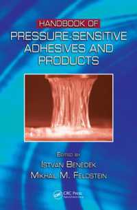 Handbook of Pressure-Sensitive Adhesives and Products : - Three Volume Set