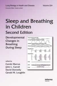 小児の睡眠と呼吸（第２版）<br>Sleep and Breathing in Children : Developmental Changes in Breathing during Sleep, Second Edition (Lung Biology in Health and Disease) （2ND）